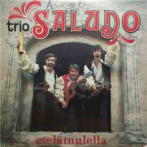 Trio Saludo - Etelätuulella