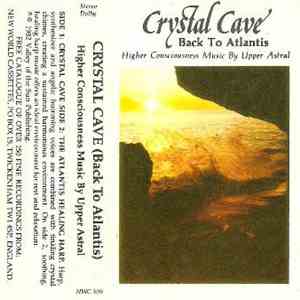 Upper Astral - Crystal Cave (Back To Atlantis)