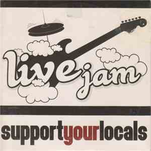 Various - LiveJam: Support Your Locals