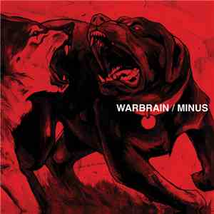 Warbrain / Minus - Warbrain / Minus