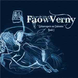 We Are The Sons Of Faow Verny - Grimreapers On Unicorns - Book One -