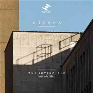 Werkha - The Invincible feat. Alex Rita