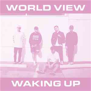 World View  - Waking Up