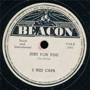 5 Red Caps - Just For You / I'm Going To Live My Life Alone