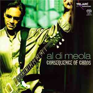 Al Di Meola - Consequence Of Chaos