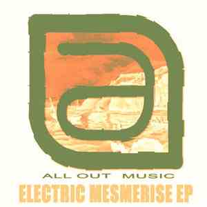 All Out - Electric Mesmerise EP