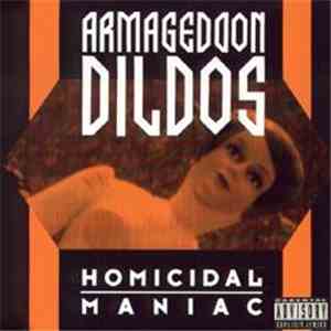 Armageddon Dildos - Homicidal Maniac
