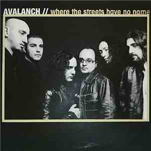 Avalanch  - Where The Streets Have No Name