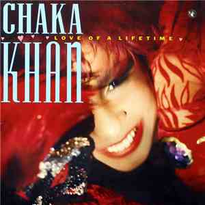 Chaka Khan - Love Of A Lifetime / Coltrane Dreams