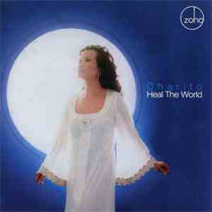 Charito - Heal The World