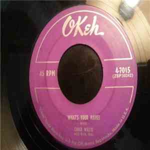 Chuck Willis - What's Your Name? / You're Still My Baby