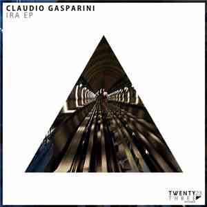 Claudio Gasparini - Ira EP