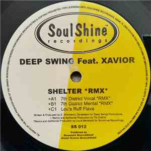 Deep Swing Feat. Xavior - Shelter (Remixes)
