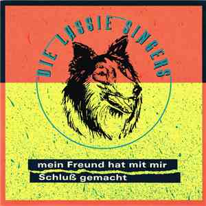 Die Lassie Singers - Mein Freund Hat Mit Mir Schluß Gemacht