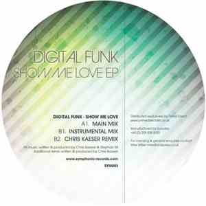 Digital Funk - Show Me Love EP