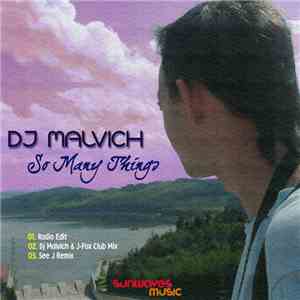 DJ Malvich - So Many Things