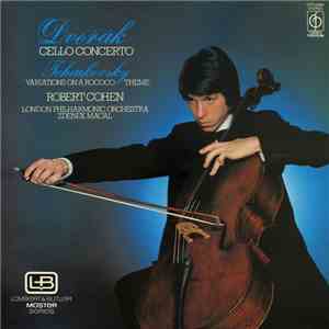 Dvořák, Tchaikovsky, Robert Cohen, London Philharmonic Orchestra, Zdenek Ma ...