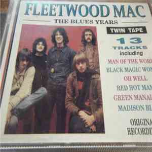 Fleetwood Mac - The Blues Years