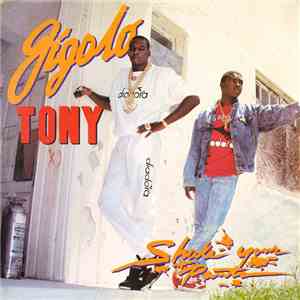 Gigolo Tony - Shake Your Pants