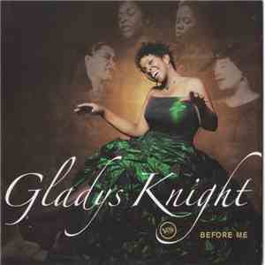 Gladys Knight - Before Me