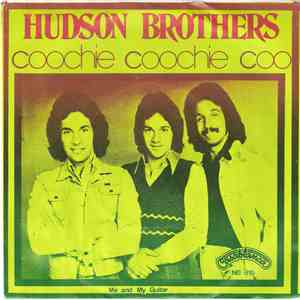 Hudson Brothers - Coochie Coochie Coo