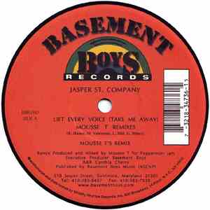 Jasper St. Company - Lift Every Voice (Take Me Away)  (Mousse T Remixes)