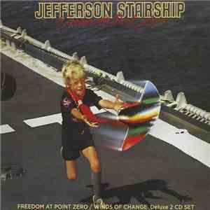 Jefferson Starship - Freedom At Point Zero / Winds Of Change