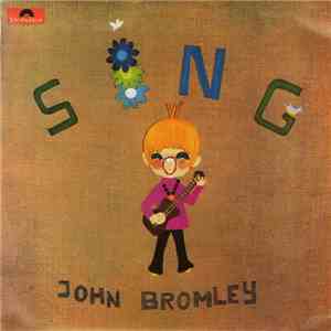 John Bromley - Sing
