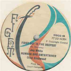 Joy White / Clint Eastwood / The Itals - First Cut Is The Deepest / Rougher ...