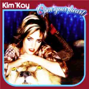 Kim 'Kay - Open Your Heart