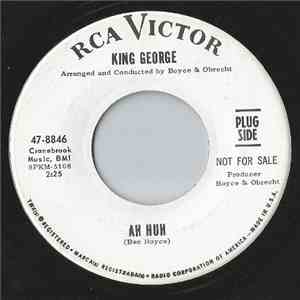 King George  - Ah Huh / So Long Johnny