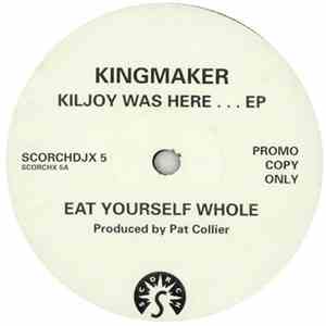 Kingmaker - Kiljoy Was Here . . . EP