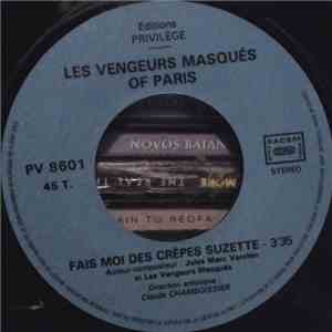 Les Vengeurs Masqués Of Paris - Fais Moi Des Crêpes Suzette