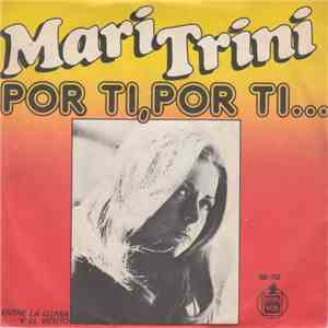 Mari Trini - Por Ti, Por Ti ...
