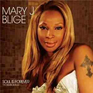 Mary J Blige - Soul Is Forever - The Remix Album