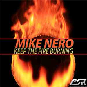 Mike Nero - Keep The Fire Burning