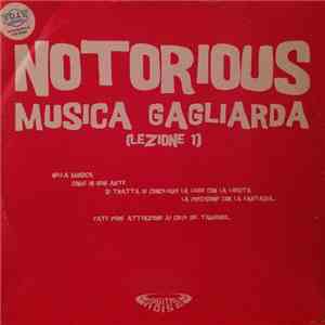 Notorious  - Musica Gagliarda (Lezione 1)