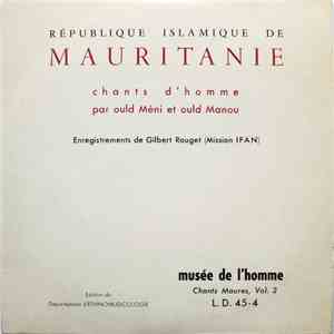 Ould Mèni Et Ould Manou - République Islamique De Mauritanie. Chants D'Homm ...