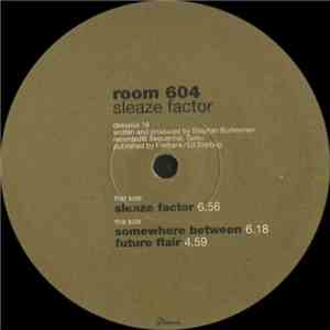 Room 604 - Sleaze Factor