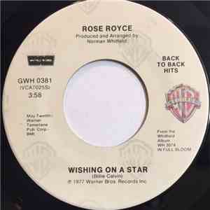 Rose Royce - Wishing On A Star / Love Don't Live Here Anymore