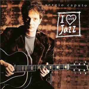 Sergio Caputo - I Love Jazz