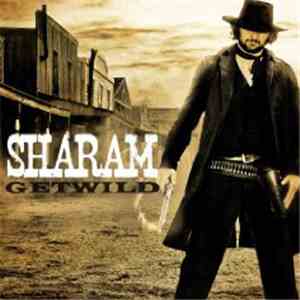 Sharam - Get Wild