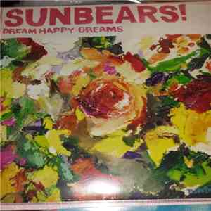 Sunbears! - Dream Happy Dreams