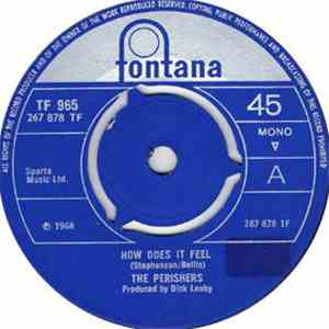 The Perishers - How Does It Feel / Bye Bye Baby
