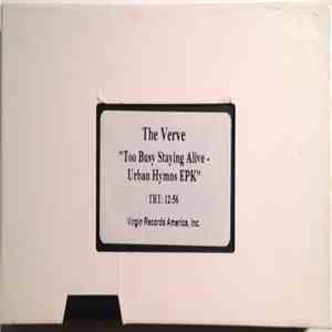 The Verve - Too Busy Staying Alive - Urban Hymns EPK