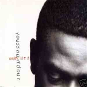 Youssou N'Dour - Undecided