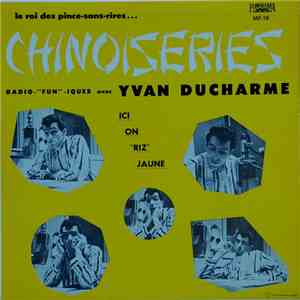 Yvan Ducharme - Chinoiseries Radio 
