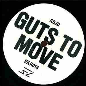 ADJD - Guts To Move