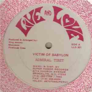 Admiral Tibet - Victim Of Babylon