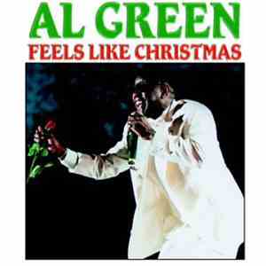 Al Green - Feels Like Christmas